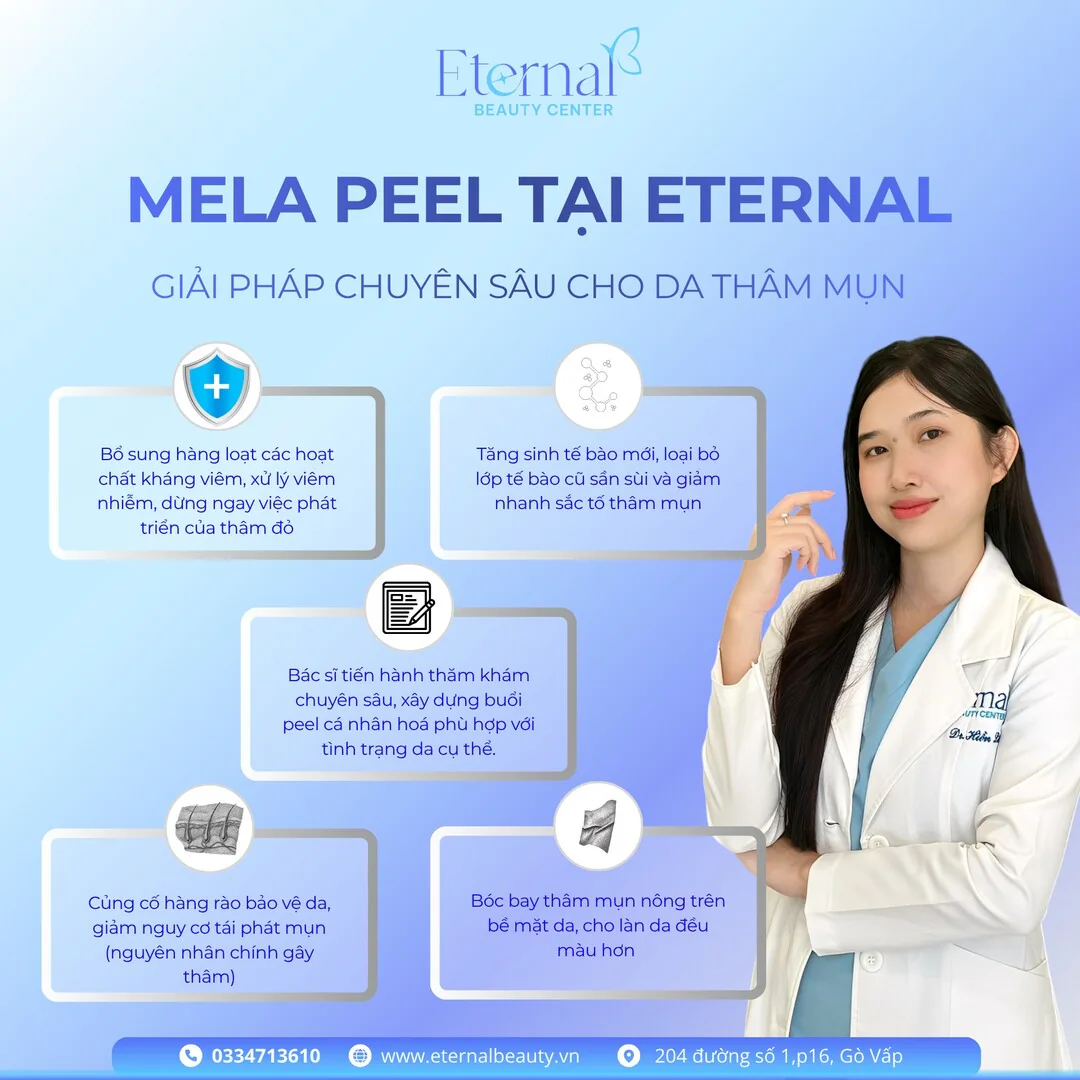 Mela Peel tại Eternal – giải pháp chuyên sâu cho da thâm mụn: kháng viêm, tăng sinh tế bào, củng cố hàng rào da và bóc tách thâm nông